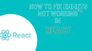 How to fix Emmet not Working in React