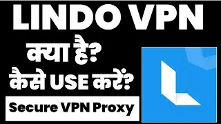 Lindo VPN App Kaise Use Kare । How To Use Lindo VPN  App | Lindo VPN
