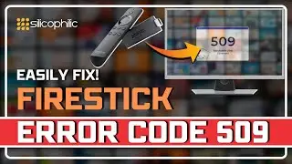 Firestick Error Code 509: Quick Fix in Minutes! – No Tech Skills Needed!