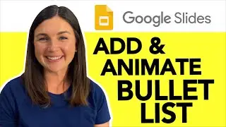 Google Slides: How to Add and Animate a Bulleted List in Google Slides