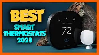 Top 6 Best Smart Thermostat 2023