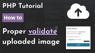 How to properly validate an uploaded image file using PHP | PHP file Validation tutorial