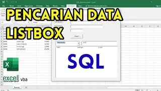 [SQL] FORM Pencarian pada VBA Excel - Sql Statement