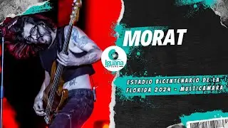 MORAT +  Multicámara 4K + (Concierto en Estadio Bicentenario de La Florida) 🎥📽️🎶🦎