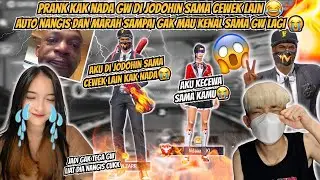 PRANK KAK NADA GW DI JODOHIN SAMA CEWE LAIN AUTO NANGIS DAN MARAH SAMPAI GAK MAU KENAL SAMA GW LAGI😭