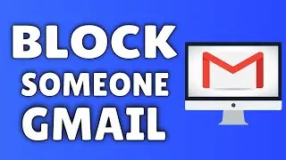 How To Block Someone On Gmail ✅