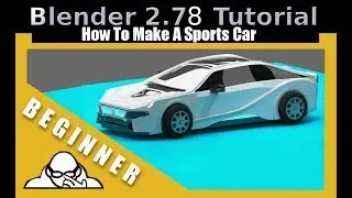 How To Make A Sports Car In Blender 2.78c