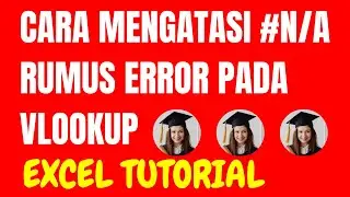 Tutorial Mengatasi Error #N/A Rumus Excel VLOOKUP