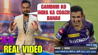 Irfan Pathan reacts after KKR won the IPL FINALS 2024 defeating SRH | KKRvsSRH