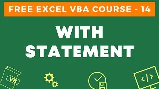 Free Excel VBA Course #14 - With Statements in VBA in Excel