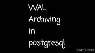 Tutorial 05-Wall archiving in PostgreSQL