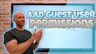 A quick look at controlling guest account permissions to Azure AD