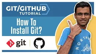 Git Tutorial 3:  How To Install Git