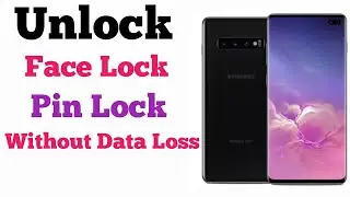 Unlock Face Lock And Pin Lock | How to unlock android phone without data loss