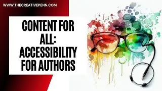 Content For Everyone: Accessibility For Authors With Jeff Adams