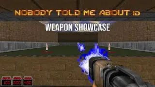 Weapon showcase: Nobody Told Me About id