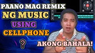 paano mag remix ng music gamit ang cellphone || master loki