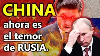 Por qué CHINA NO ES amigo de RUSIA - Las amenazas de China por el dominio de Asia