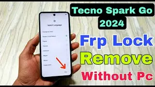 tecno spark go 2024 (BG6 ) frp unlock without pc | Android 13 | all tecno frp bypass