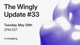 Wingly Update #33: Live Hacking!