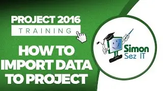 How to Import Data to Project in Microsoft Project 2016