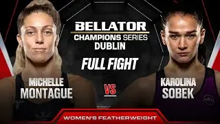 Michelle Montague vs Karolina Sobek | Bellator Dublin