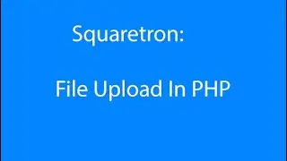 File Upload in PHP