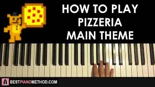 HOW TO PLAY - Freddy Fazbears Pizzeria Simulator (FNAF 6) - Main Theme (Piano Tutorial Lesson)