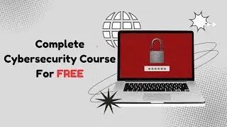 Cybersecurity Full Course for FREE | Secure Your Future | Complete Course