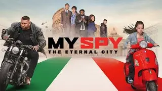 My Spy: The Eternal City (2024) Movie || Dave Bautista, Chloe Coleman, Kristen S || Review and Facts