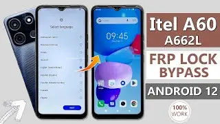 Itel A60 Android 12 FRP Bypass✅ Itel A662l Google Account Bypass✅ Itel A60 FRP/Gmail Account Bypass✅