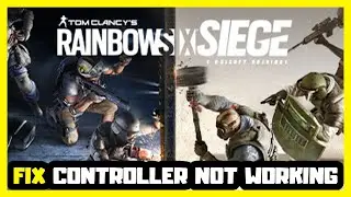 How to FIX Rainbow Six Siege Controller/Gamepad Not Working on PC