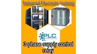 Industrial Electricity training for beginners (3 Phases multifunction control Relay)