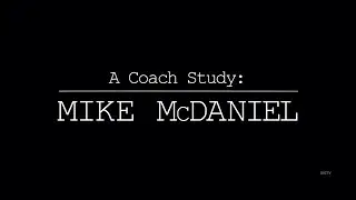 A Coach Study:  Mike McDaniel
