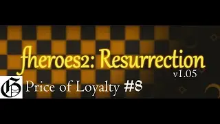 Прохождение HoMM II (Resurrection) - Price of Loyalty #8 (Hard)