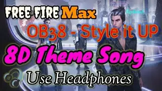 Free Fire OB38 8D Theme Song🎧Use headphones | Free Fire Max New Patch Update | 8D Audio Edit | HS FF