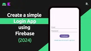 Create a simple Login App using Firebase Auth [2024]