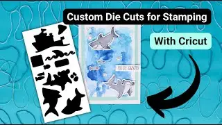 Using Cricut to Create Custom Die Cuts for Stamping