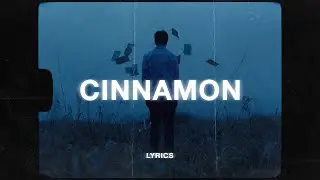 Jome - Cinnamon (Lyrics)