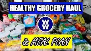 ✨HEALTHY✨WW WEEKLY GROCERY HAUL🛒 PLUS Weight Watchers Meal Plan for the Week - WW POINTS INCLUDED!