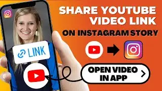 How To Share A YouTube Video Link On Instagram Story | 2 Methods