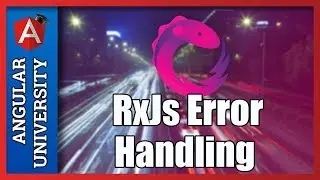 💥 RxJs Error Handling  - Catch and Replace Strategy