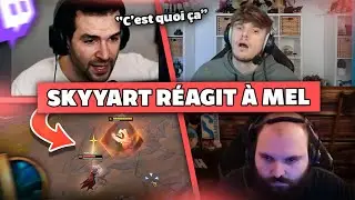 SKYYART CRAQUE SUR MEL, LE NOUVEAU CHAMPION - Best Of LoL 