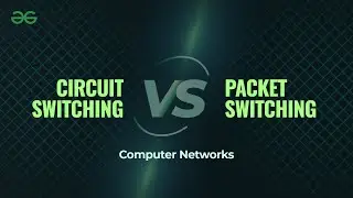 Circuit Switching vs Packet Switching | Computer Networks|  GATE