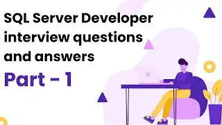 01 Sql server developer interview questions and answers