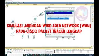 SIMULASI JARINGAN WAN PADA CISCO PACKET TRACER