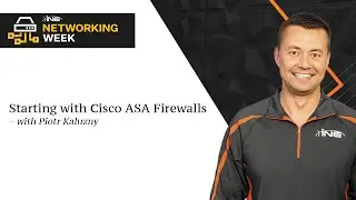 Networking Week: Starting with Cisco ASA Firewalls Recorded Video Course