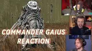 Elden Ring - Streamers Reaction to Commander Gaius (My Gameplay Shown at the End With Build)