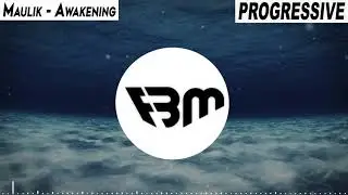 Maulik - Awakening | FBM