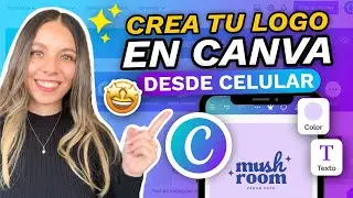 COMO HACER UN LOGO EN CANVA DESDE EL CELULAR 😱